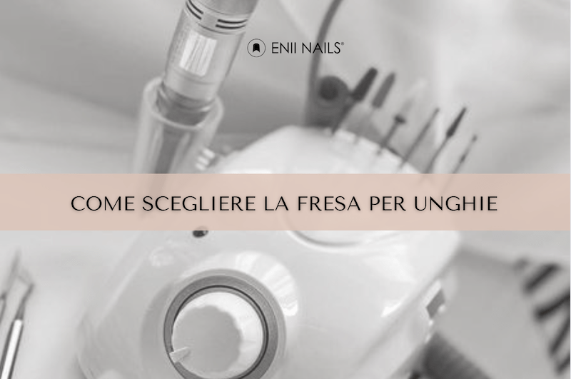 Le migliori frese per unghie professionali: come scegliere quella giusta per il tuo salone