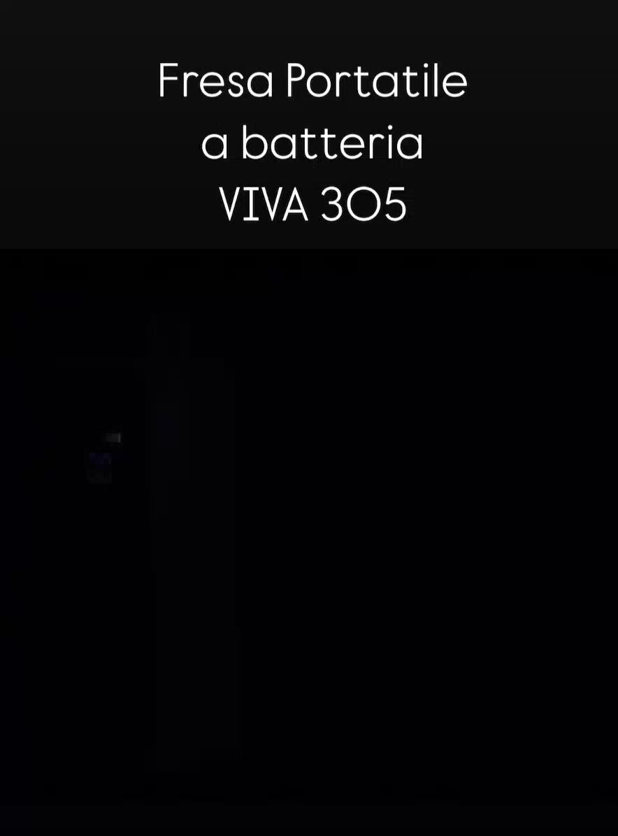 Fresa portatile a batteria VIVA 305
